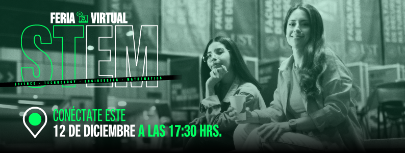 Inscríbete y sé parte de la Feria Virtual STEM